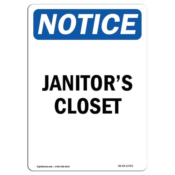 Safety Sign, OSHA Notice, 5" Height, Janitor's Closet Sign, Portrait, 10PK